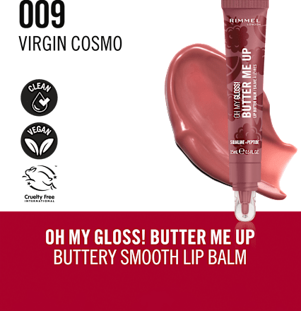 Oh My Gloss! Butter Me Up balzam za ustnice, 009 Virgin Cosmo RIMMEL LONDON
