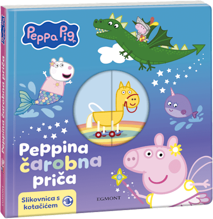 Slikovnica Peppina čarobna priča EGMONT