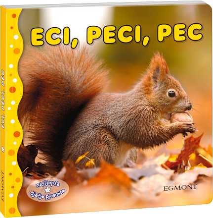 Slikovnica Eci Peci Pec EGMONT
