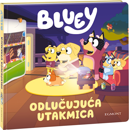 Slikovnica za djecu Bluey – Odlučujuća utakmica EGMONT