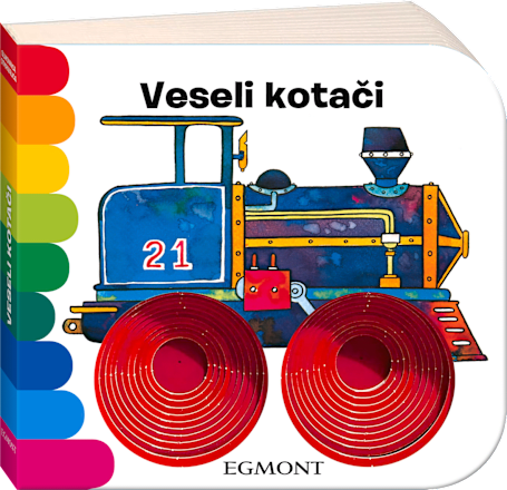 Slikovnica za djecu – Veseli kotači EGMONT