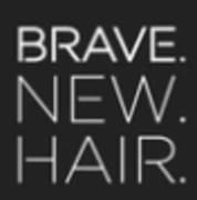 BRAVE NEW HAIR