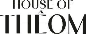HOUSE OF THÊOM