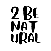 2 BE NATURAL
